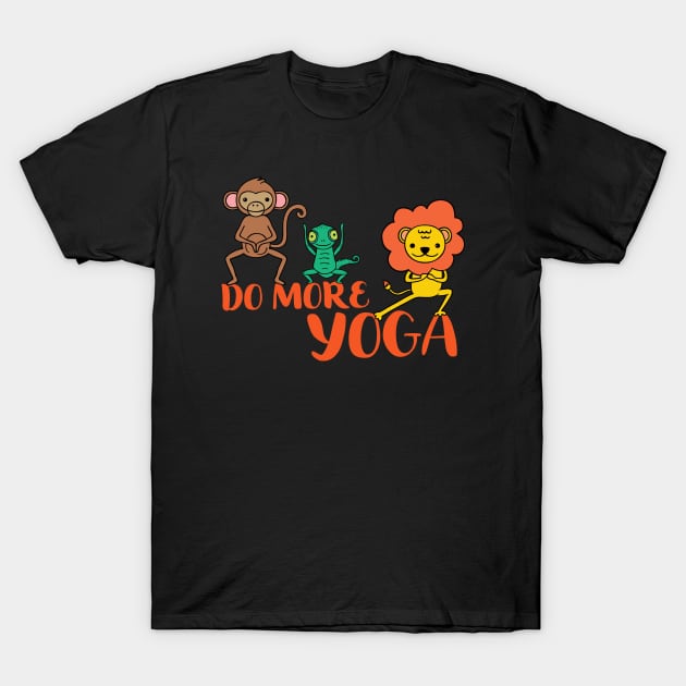 Do More Yoga | Animals Doing Yoga T-Shirt by AgataMaria